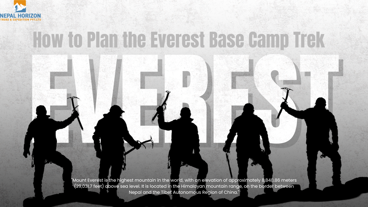 How to Plan the Everest Base Camp Trek: Routes, Culture, and Insights